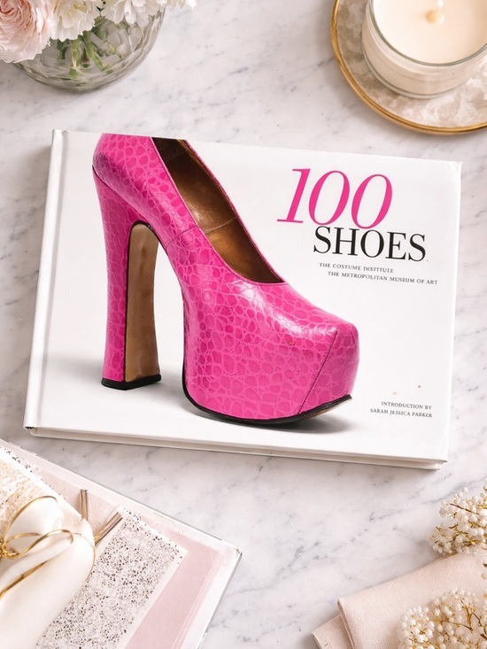 Metropolitan Other - 100 Shoes – The Metropolitan Museum of Art (Fashion Coffee Table Book